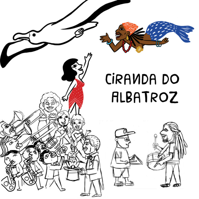 Lia de Itamaracá, Serelepe, Pop & Jazz Orquestra, Eloá Puri e Luccas Martins – “Ciranda do Albatroz”