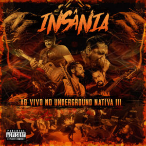 Capa de Insânia – “Insânia (Ao Vivo no Underground Nativa III)”