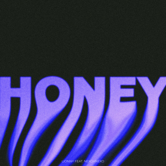 Lionny e NexoAnexo – “Honey”