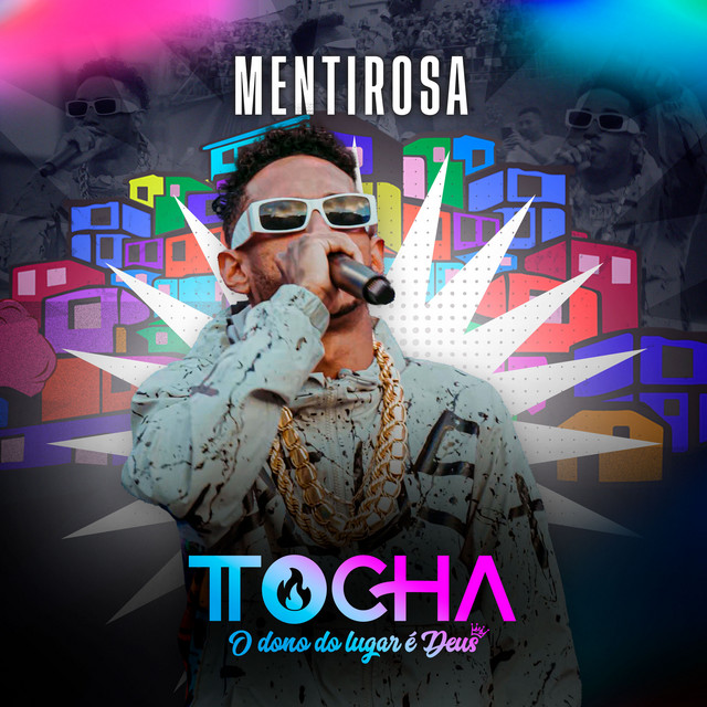 Mc Tocha – “Mentirosa”