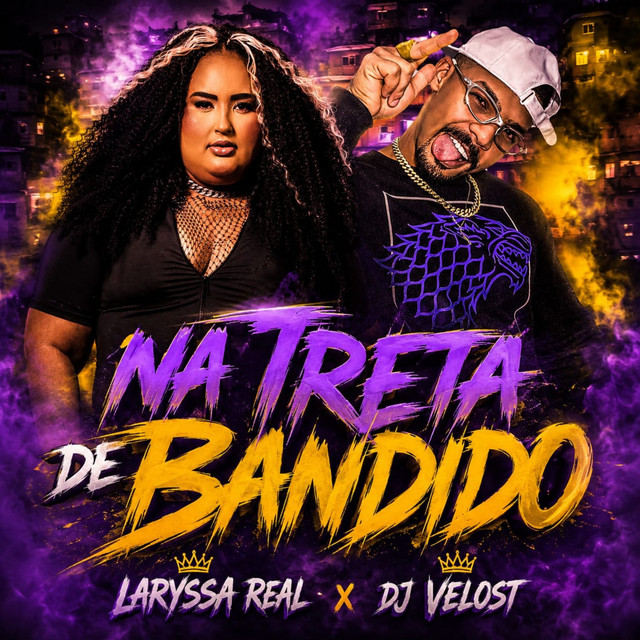 Laryssa Real e Dj Velost – “NA TRETA DE BANDIDO (Remastered 2026)”
