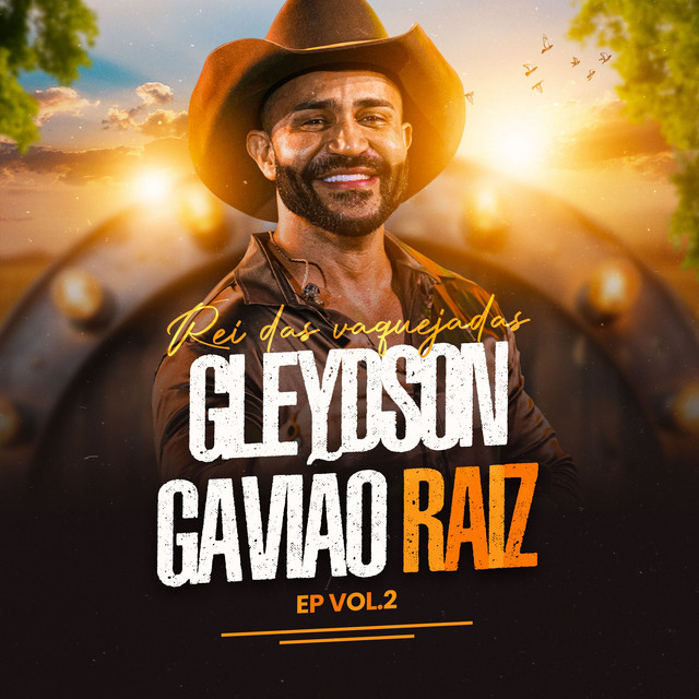 Raphaela Santos e Gleydson Gavião – “Rei das Vaquejadas – Raiz Vol. 2”