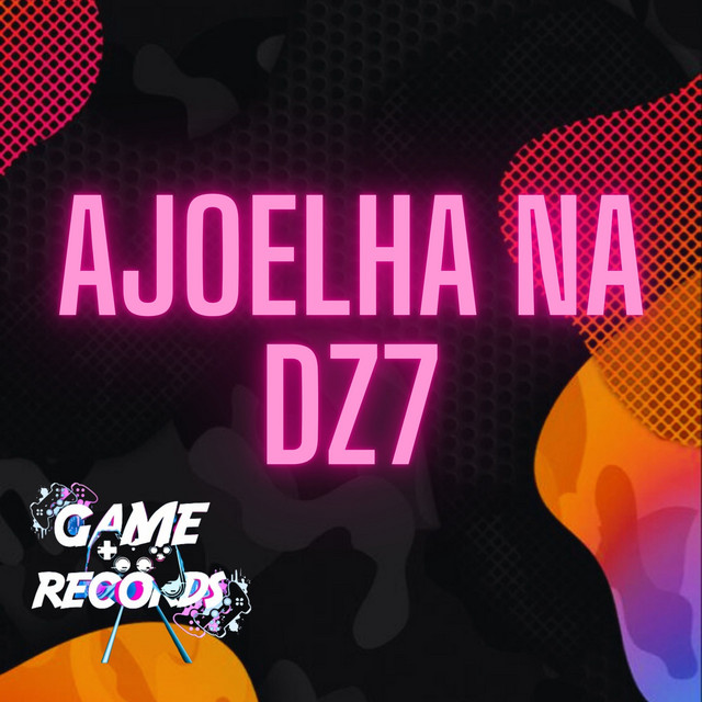 Mc Nem Jm, MC Badola, MC VILÃ DA 011, DJ Badola Quiriqui Mutante e Game Records – “Ajoelha na dz7”