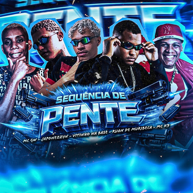 Ruan de Muribeca, Japonezzyn, Vitinho Na Base, MC GW e Peso Produtora – “Sequencia de Pente”