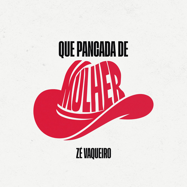 Zé Vaqueiro – “Que Pancada de Mulher”