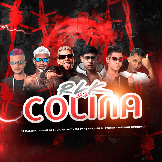DJ Malicia, Gugu Ofc, Jefinho Bobinho, Mc Fantxma e Eo Misterio – “Rlk da Colina”