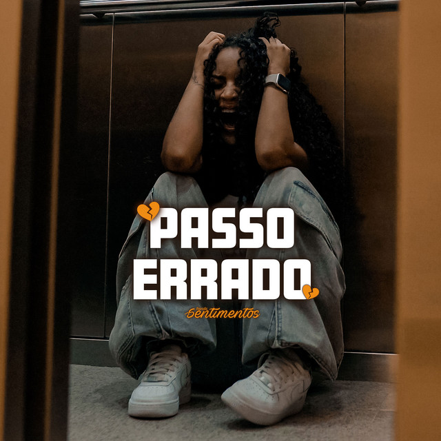 Banda Sentimentos – “Passo Errado”