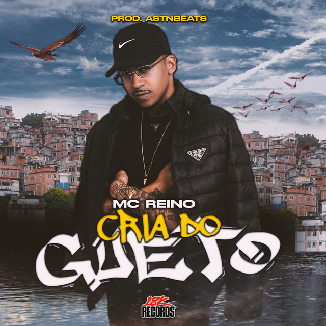 MC Reino – “Cria do Gueto”