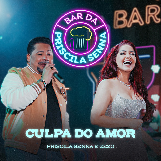 Priscila Senna e Zezo – “Culpa Do Amor (Ao Vivo)”