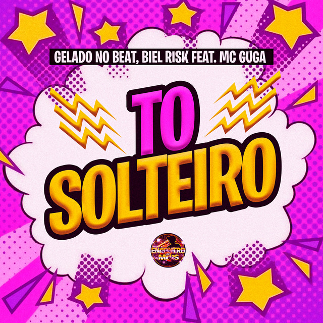 Gelado No Beat, Biel Risk e Mc GuGa – “To Solteiro”