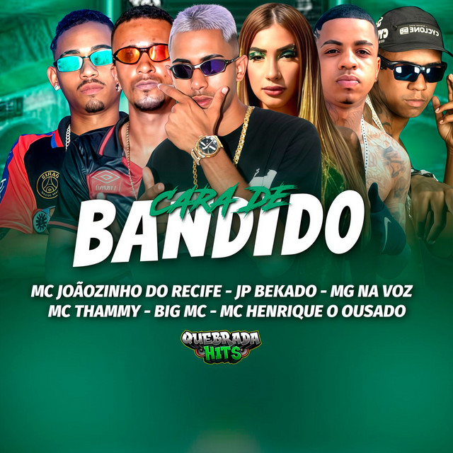 Thammy, Mg na Voz, JP Bekado, Mc Joãozinho do Recife e Big Mc – “Cara de Bandido”