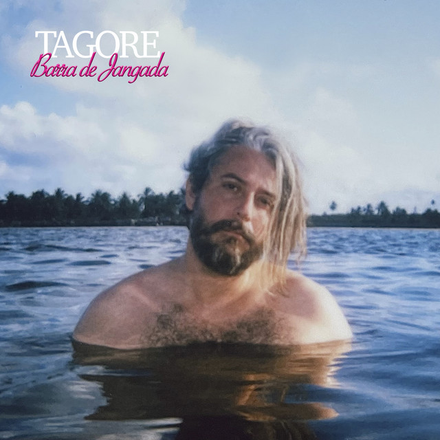 Tagore e LAZÚLI – “Barra de Jangada”