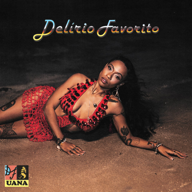 UANA – “Delírio Favorito”