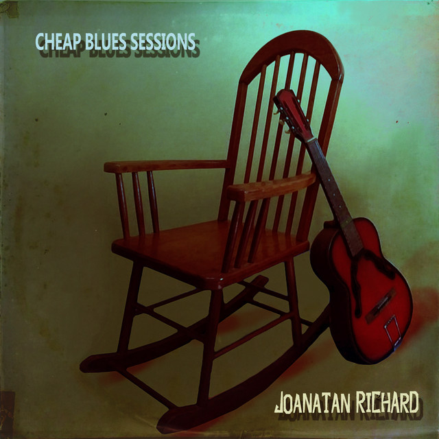 Joanatan Richard – “Cheap Blues Sessions”