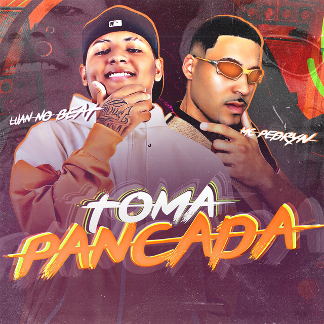 Luan no Beat e Mc Pedryn – “Toma Pancada”