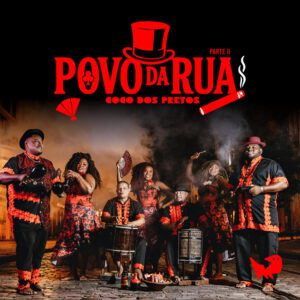Capa de Coco dos Pretos – “Povo da Rua, Pt.2”