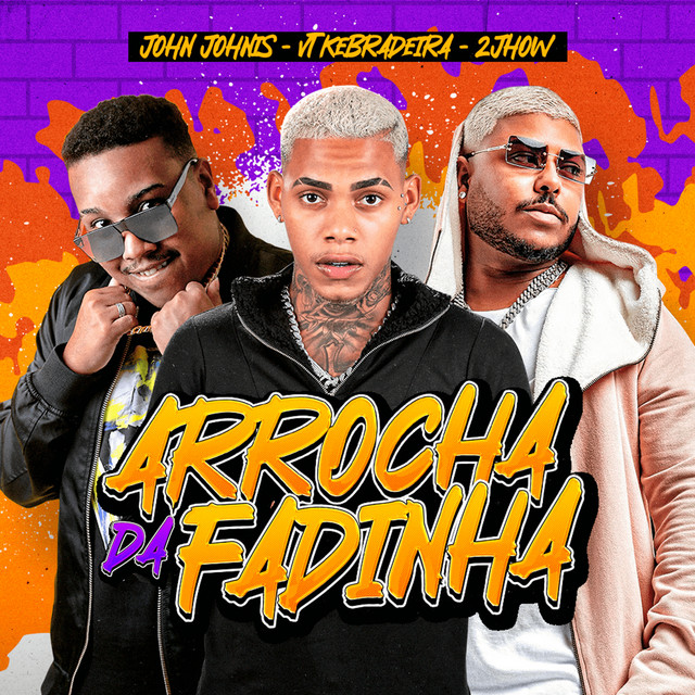 John Johnis, VT Kebradeira, MC 2jhow, Djrt Do Jaca e Dj Lula – “Arrocha da Fadinha”