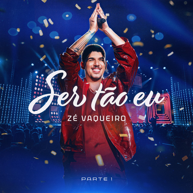 Zé Vaqueiro – “Ser Tão Eu – Parte 1 (Ao Vivo)”