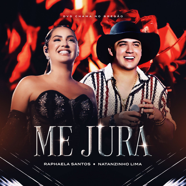 Raphaela Santos e Natanzinho Lima – “Me Jura”