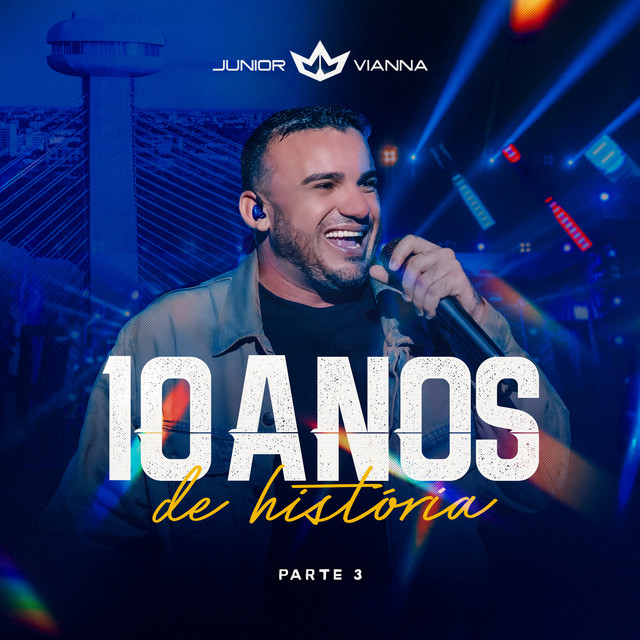 Vitor Fernandes e Junior Vianna – “Junior Vianna 10 Anos de História – Vol. 3”