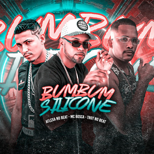Trot No Beat, Mc Bosca e Aflexa no Beat – “Bumbum de Silicone”
