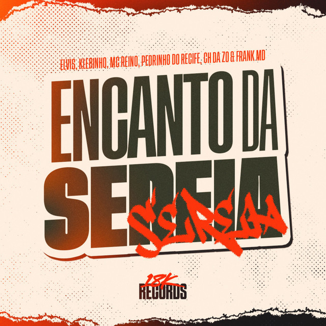MC Reino, Mc Elvis, Pedrinho do Recife, MC CH da Z.O e Frank MD – “Encanto da Sereia”