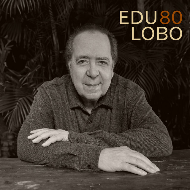 Ayrton Montarroyos e Vanessa Moreno – “Edu Lobo – Oitenta”