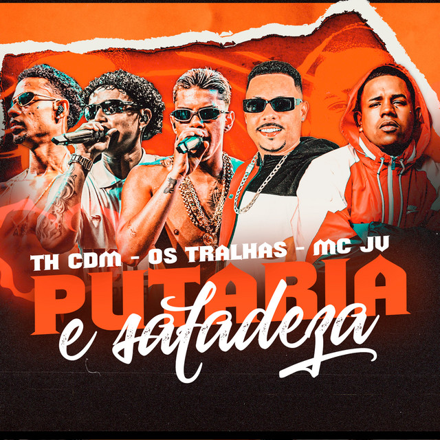 Os Tralhas, Th CDM e Mc JV – “Putaria e Safadeza”