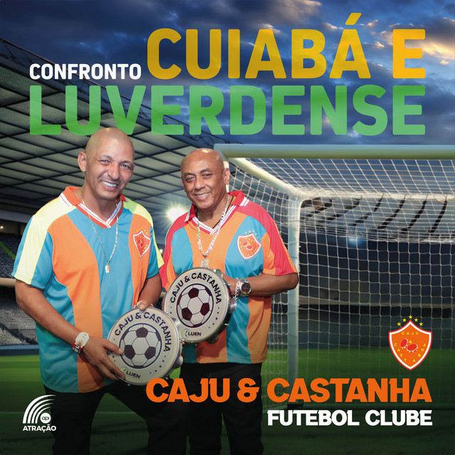 Caju e Castanha – “Confronto de Cuiabá e Luverdense”