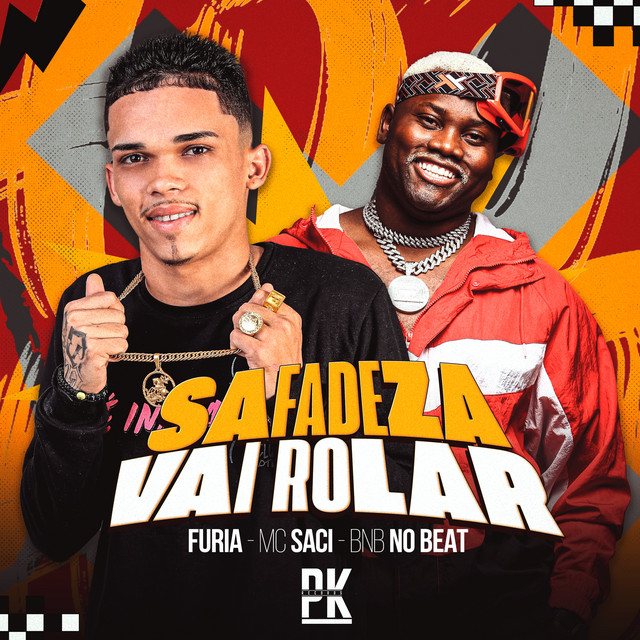BNB No Beat, Furia e MC Saci – “Safadeza Vai Rolar”