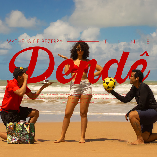 Matheus de Bezerra e Tiné – “Dendê”