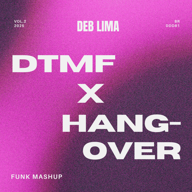 Deb Lima – “DTMF x Hangover (Funk Mashup)”