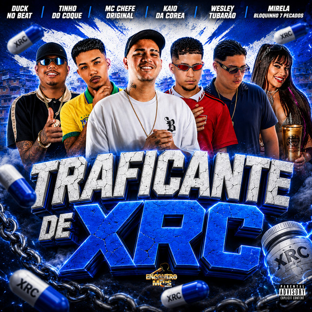 Tinho do Coque, Duck no Beat, Mc chefe original, Kaio da Corea e Wesley Tubarão – “Traficante de Xrc”