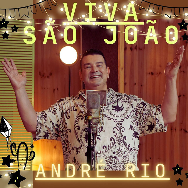 André Rio – “Viva São João”