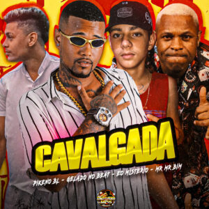Gelado No Beat, Eo Misterio, Pikeno BL e Mc Magrinho – “Cavalgada”