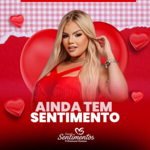 Banda Sentimentos – “Ainda Tem Sentimento”