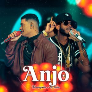 Mc Tocha e Kauanzinho – “Anjo”