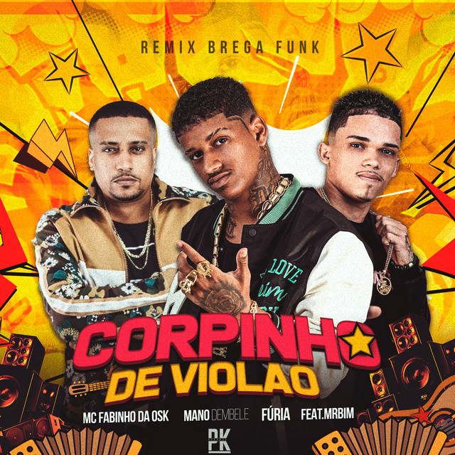 Mano dembele, Furia, MC Fabinho da Osk e MC Mr Bim – “Corpinho de Violão (Remix Brega Funk)”