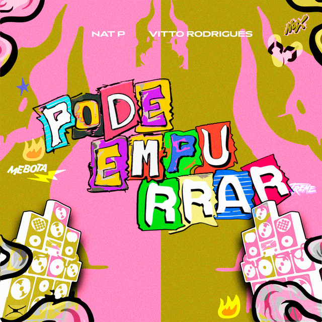 Nat P e Vitto Rodrigues – “Pode Empurrar”