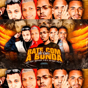 Trot No Beat, Mc Nem Jm, Kevin do recife, Fabela no Beat e MH na Voz – “Bate Com a Bunda no Chão”