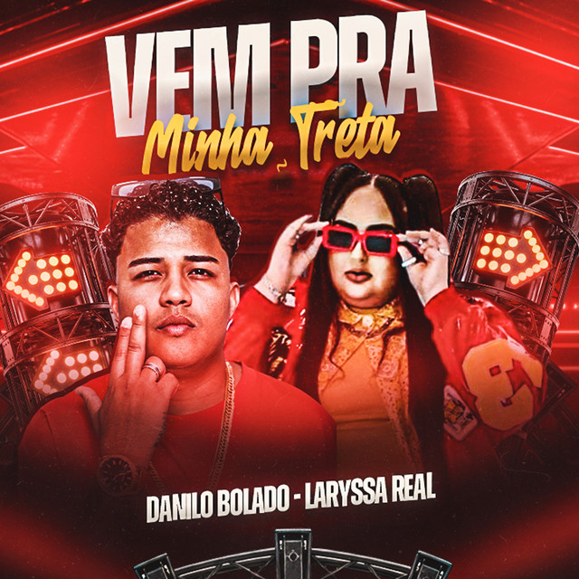 Danilo Bolado e Laryssa Real – “Vem pra Minha Treta”