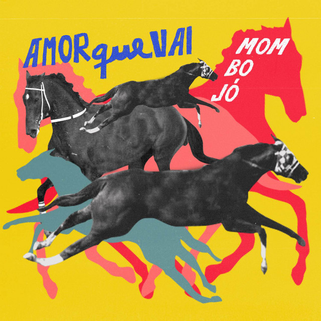 Mombojó – “Amor Que Vai”