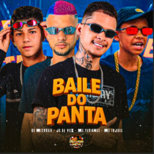 Gelado No Beat, Jr Na Voz, Mc Patinhas, Eo Misterio e Nego Trufa – “Baile do Panta”