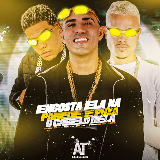 Gugu Ofc, MC CH da Z.O e Trovão no Beat – “Encosta Ela na Parede e Puxa o Cabelo Dela”