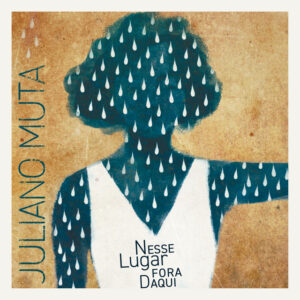 Capa de Juliano Muta e Maneco Baccarelli – “Nesse Lugar Fora Daqui”