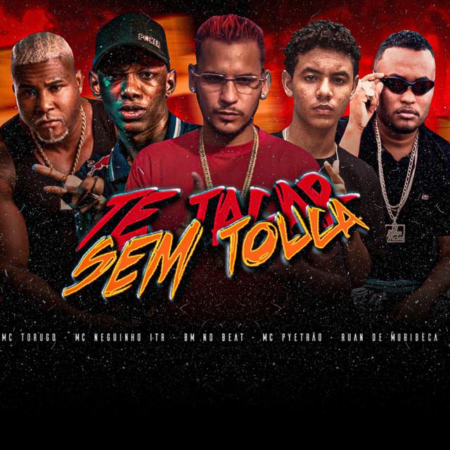 Ruan de Muribeca, Mc Pyetrão, BM no Beat, MC Torugo e Mc Neguinho do ITR – “Te Tacar Sem Touca”