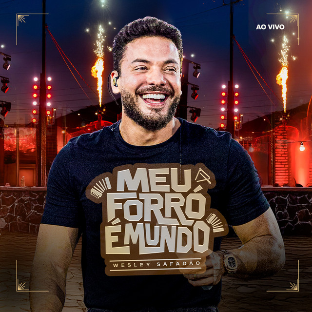 Zé Vaqueiro e Wesley Safadão – “Meu Forró É Mundo (Ao Vivo)”