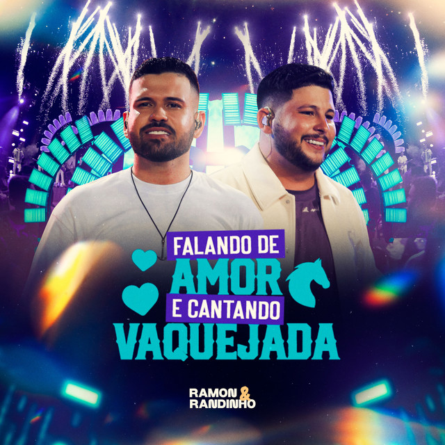 João Gomes e Ramon e Randinho – “Falando de Amor e Cantando Vaquejada”