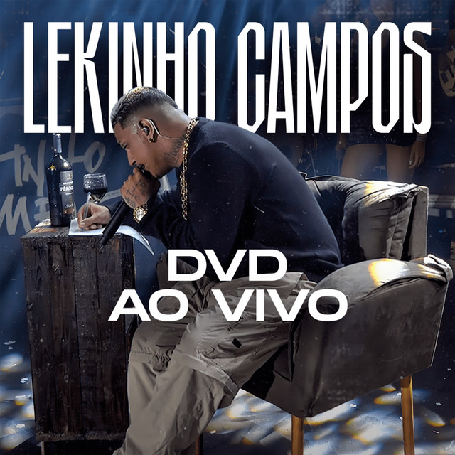 Lekinho Campos e Mc Elvis – “Dvd ao Vivo”