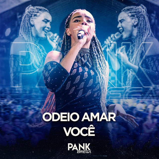 BANDA PANK BREGA – “Odeio Amar Você”